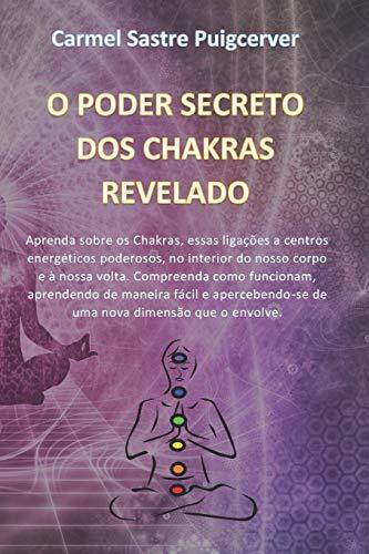 Book O PODER SECRETO DOS CHAKRAS REVELADO