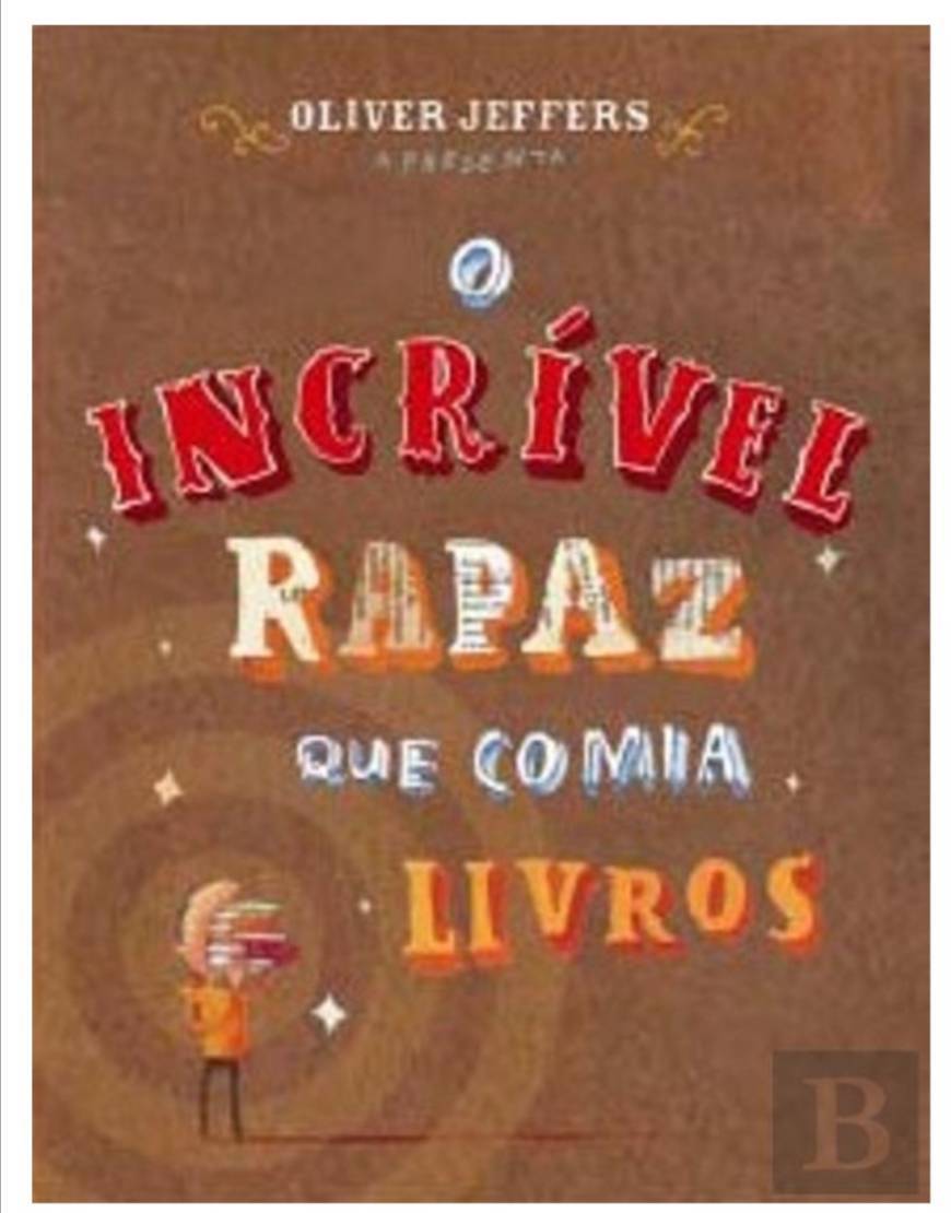 Book O Incrível rapaz que comia livros