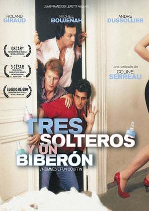 Movie Tres solteros y un biberón