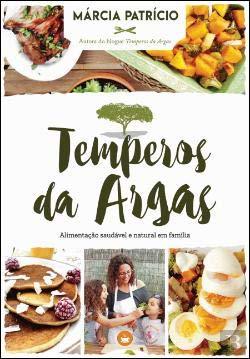 Book Temperos da Argas Alimentação saudável e natural em família