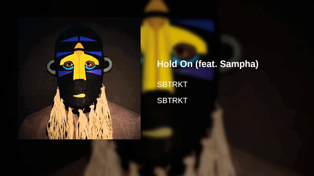 Canción Hold On (feat. Sampha)