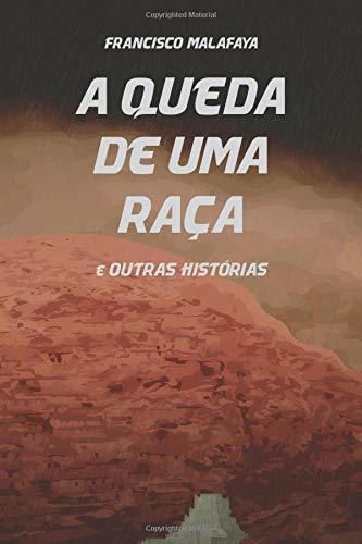 A queda de uma raça