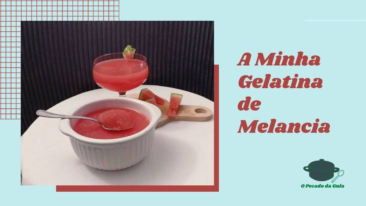 Moda A Minha Gelatina de Melancia 