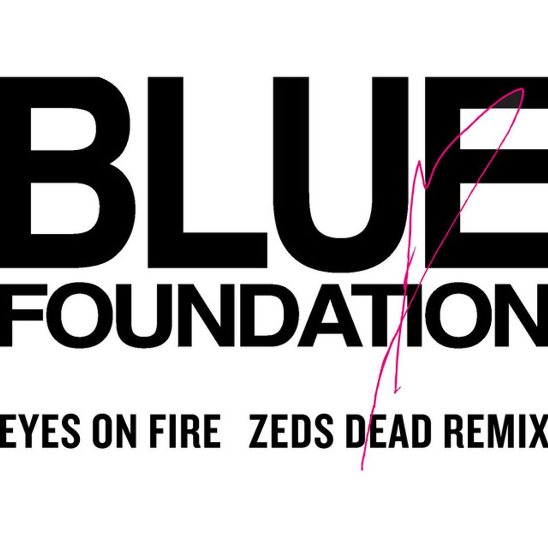 Music Eyes on Fire - Zeds Dead Remix