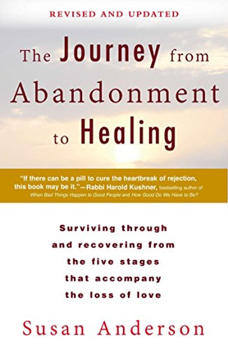 Libros The Journey from Abandonment to Healing: Revised and Updated: Surviving Through and Recovering from the Five Stages That Accompany the Loss of Love