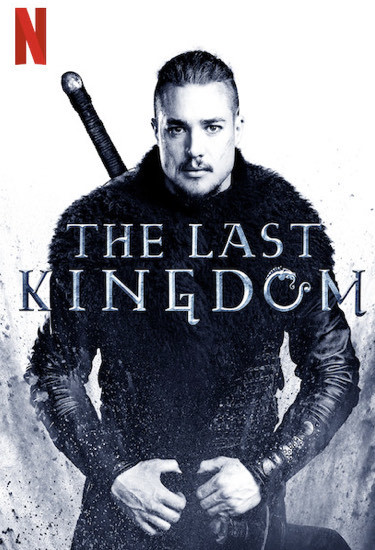 Serie The Last Kingdom
