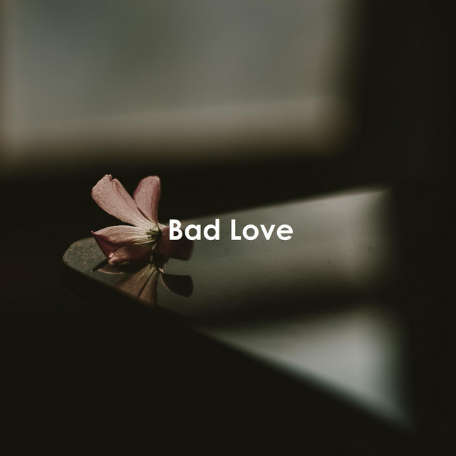 Canción Bad Love