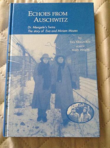 Echoes from Auschwitz