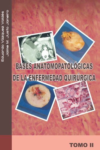 Libro Bases Anatomopatologicas de La Enfermedad Quirurgica