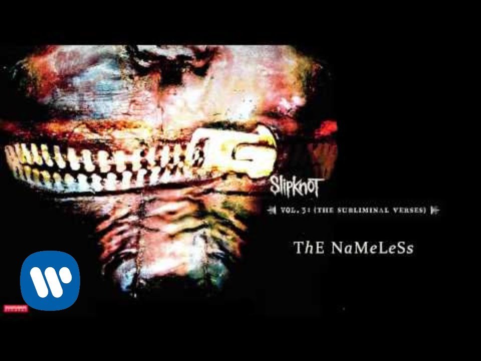 Canción Slipknot - The Nameless (Audio) 