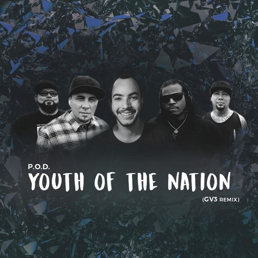 P. O. D Youth of the Nation