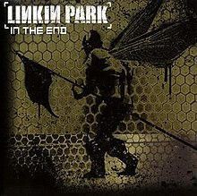 Linkin Park - In The End 