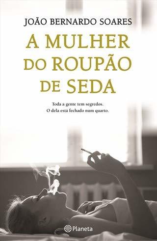 Libro A Mulher do Roupão de Seda