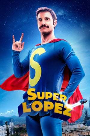 Película Superlópez