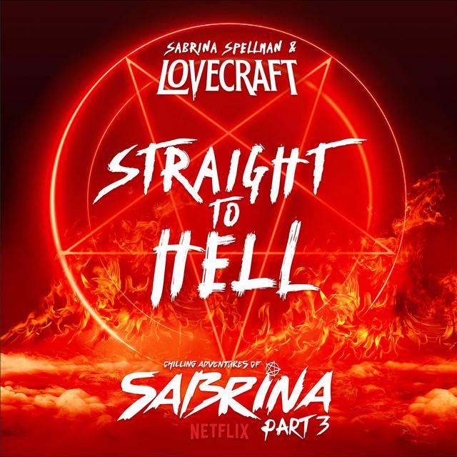 Canción Straight To Hell (from Netflix's "Chilling Adventures of Sabrina")