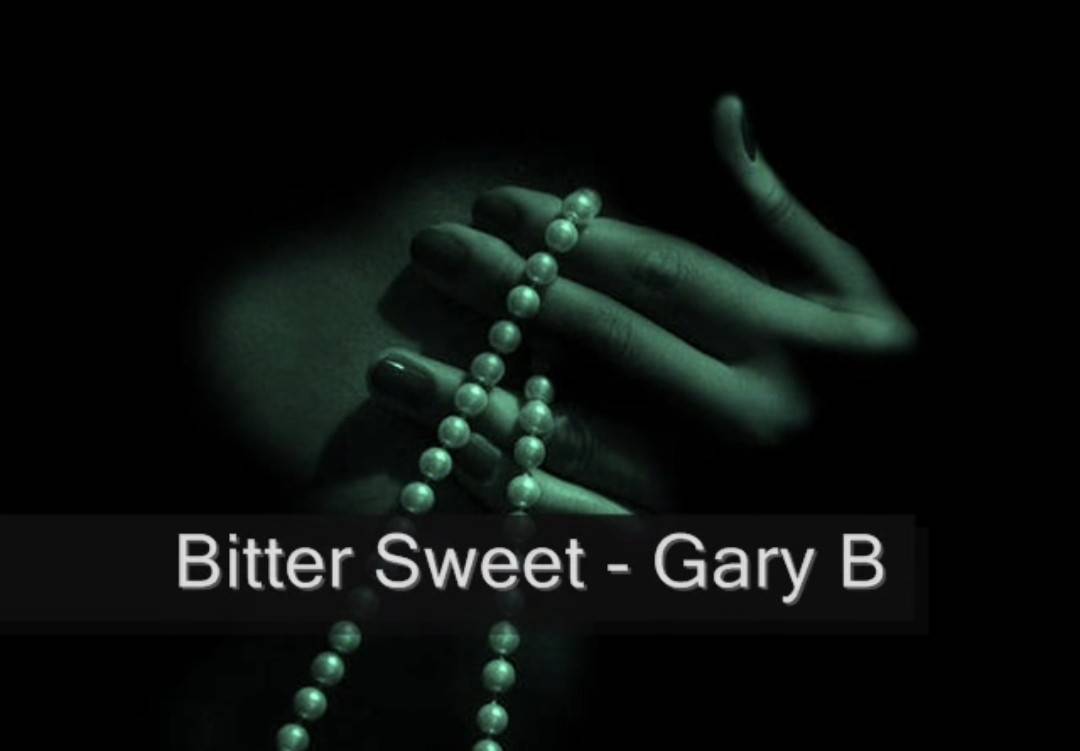 Canción  Bitter Sweet - Gary B