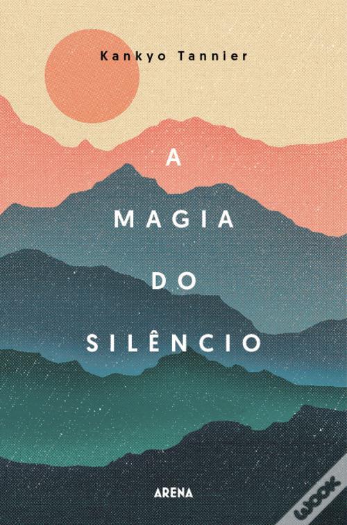 Book A Magia do Silêncio