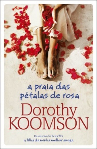 A Praia das Pétalas de Rosa - Dorothy Koomson