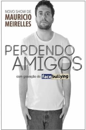 Mauricio Meirelles: Perdendo Amigos (LIVE AT ACRE)