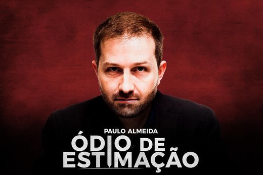 Ódio de estimação - Paulo Almeida 
