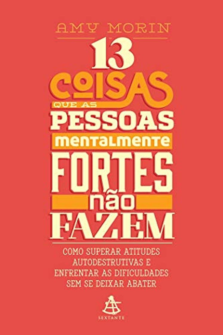 Libros 13 Coisas que as Pessoas Mentalmente Fortes não Fazem (Em Portuguese do Brasil)