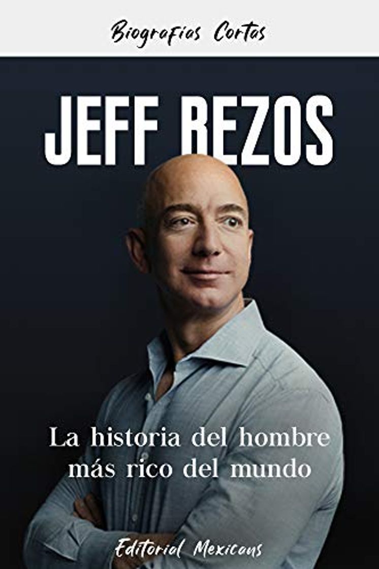 Book Jeff Bezos: El Hombre Detrás de Amazon