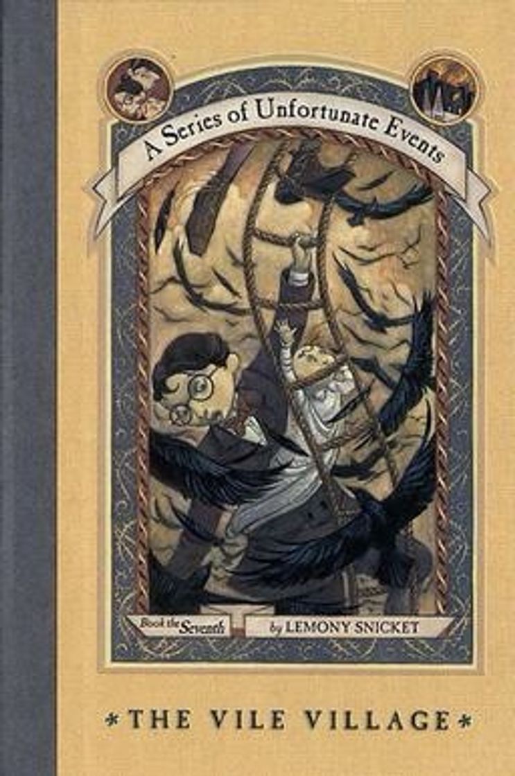 Libro A Series of Unfortunate Events: The vile village 