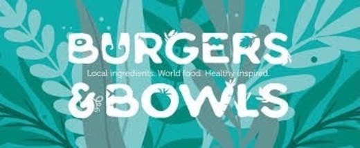 Burgers & Bowls