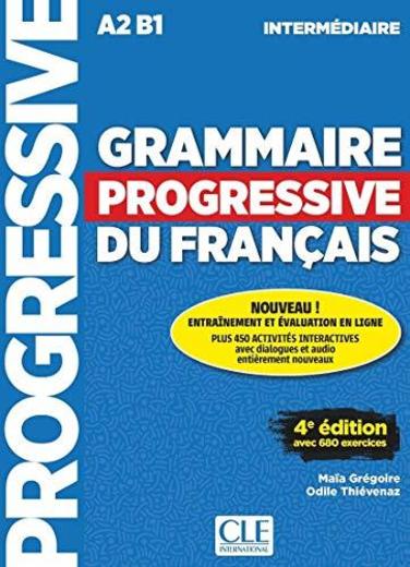 Grammaire Progressive Du Français. Niveau Intermédiaire - 4ª Édition