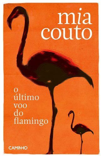 O Último Voo Do Flamingo
