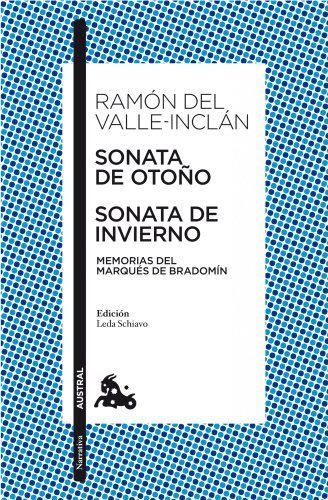 Sonata de Otoño / Sonata de Invierno: Memorias del marqués de Bradomín