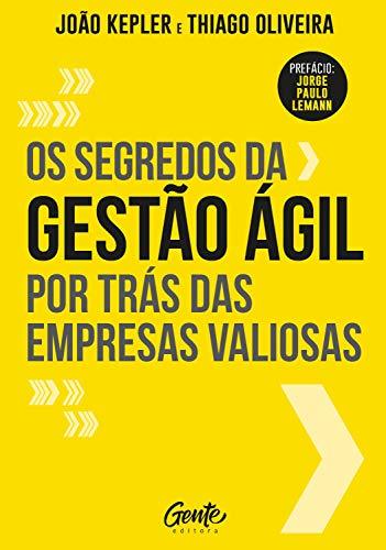 Books Os segredos da gestão ágil por trás das empresas valiosas