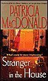 Libro Stranger in the House by Patricia MacDonald