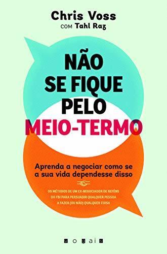 Libro Não se Fique Pelo Meio-Termo