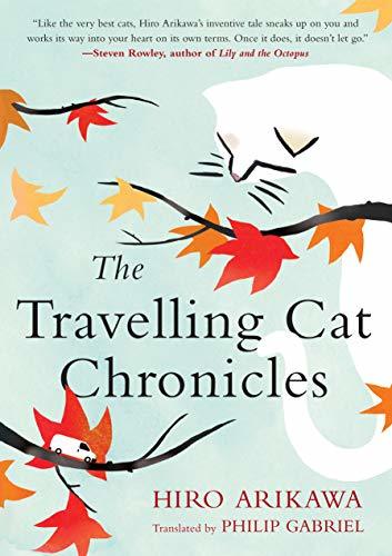 Libro The Travelling Cat Chronicles [Idioma Inglés]