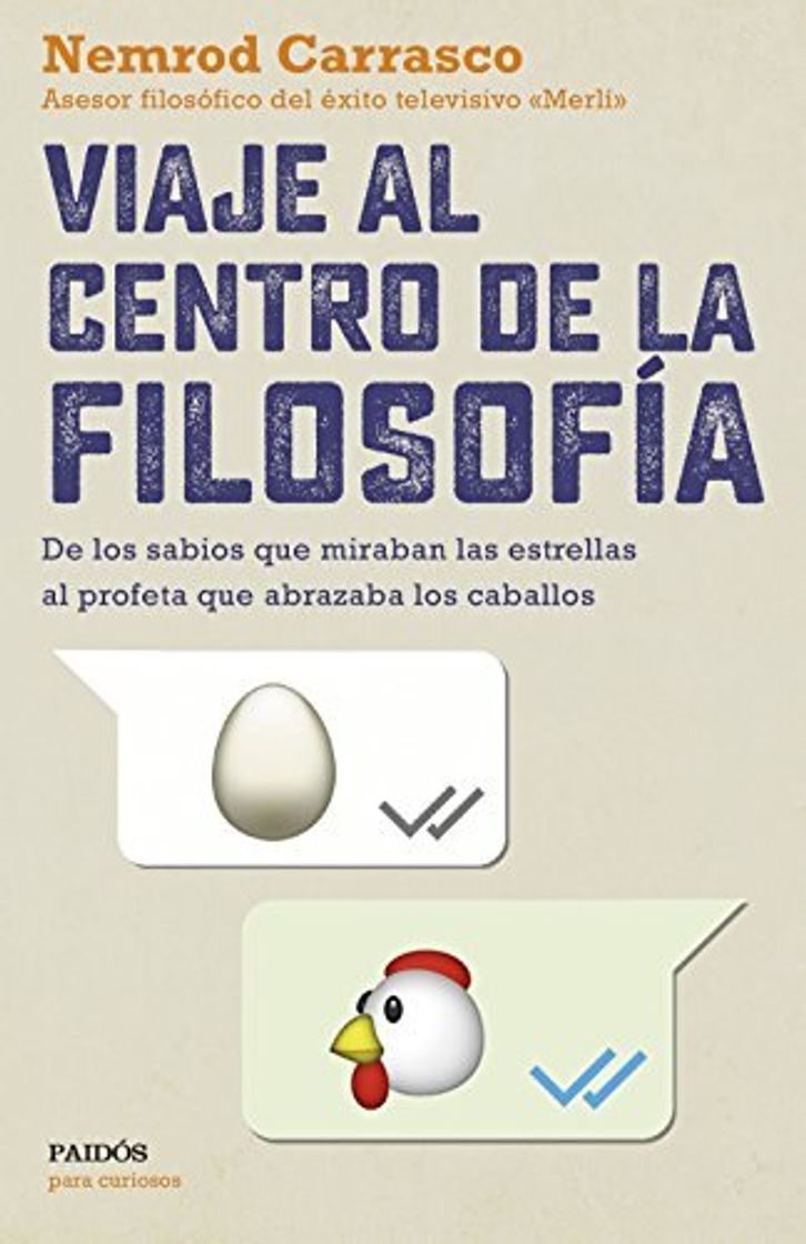 Libro Viaje al centro de la filosofía: De los sabios que miraban las