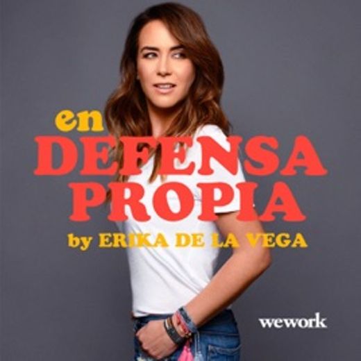 ‎Erika De La Vega - En Defensa Propia on Apple Podcasts