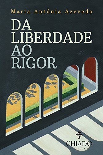 Book Da liberdade ao rigor