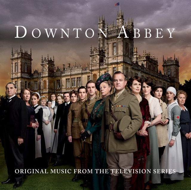 Canción Downton Abbey - The Suite - From “Downton Abbey” Soundtrack