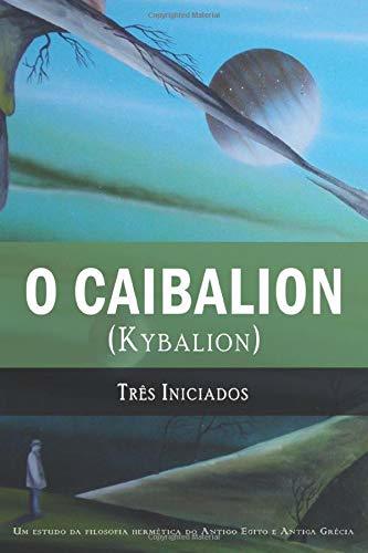 O Caibalion: