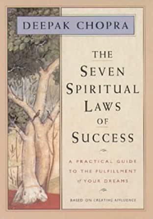 Book The 7 Spiritual Laws Of Success by Deepak Chopra