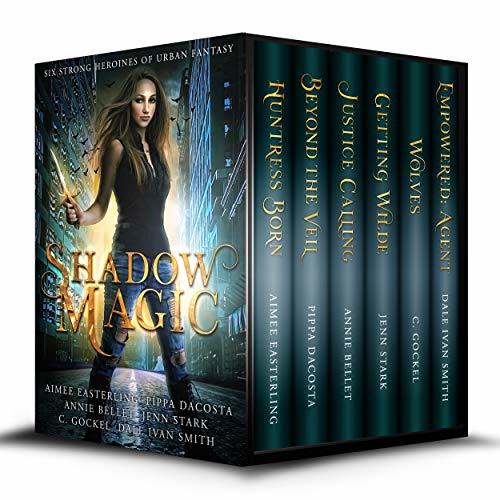 Books Shadow Magic: Six Strong Heroines of Urban Fantasy