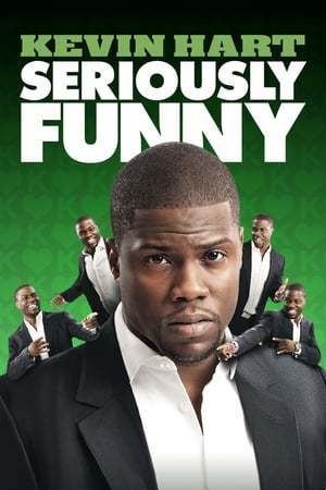 Movie Kevin Hart: Seriously Funny