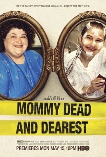 “Mommy dead and dearest” 