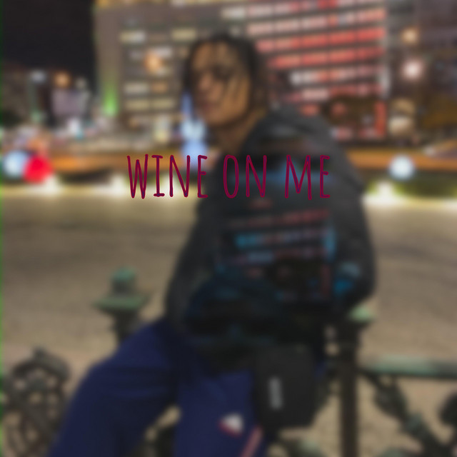 Music Wine on Me