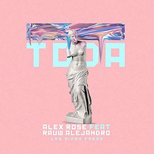 Music Alex Rose - Toda ( Remix ) 