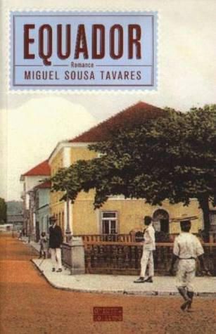 Equador
de Miguel Sousa Tavares