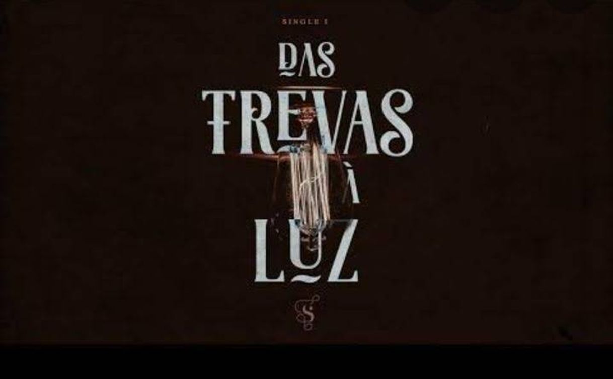 Music Das Trevas À Luz