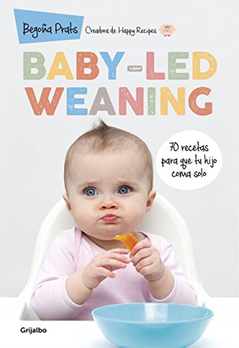 Moda BABY LED WEANING / 70 recetas 