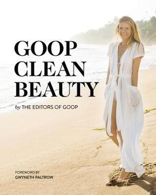 Libro Goop Clean Beauty from The Editors of Goop